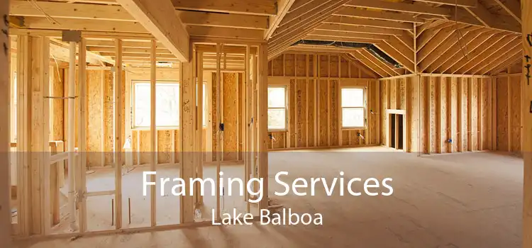 Framing Services Lake Balboa